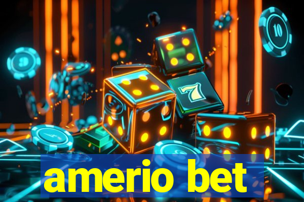 amerio bet