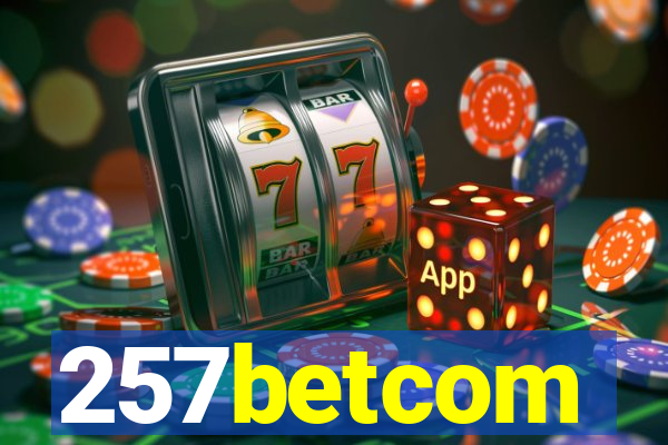 257betcom