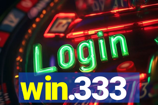 win.333
