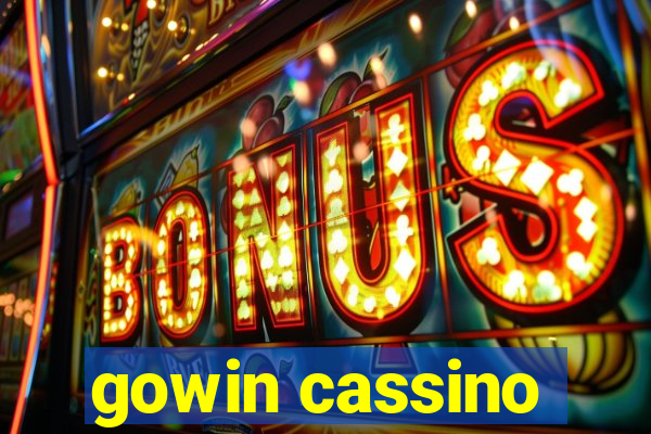 gowin cassino