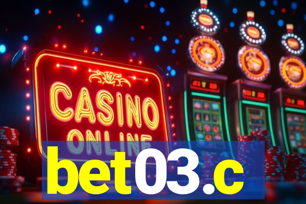 bet03.c
