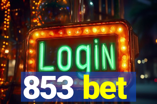 853 bet