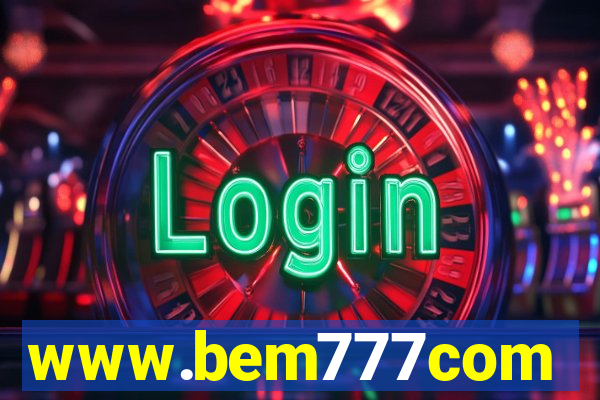 www.bem777com