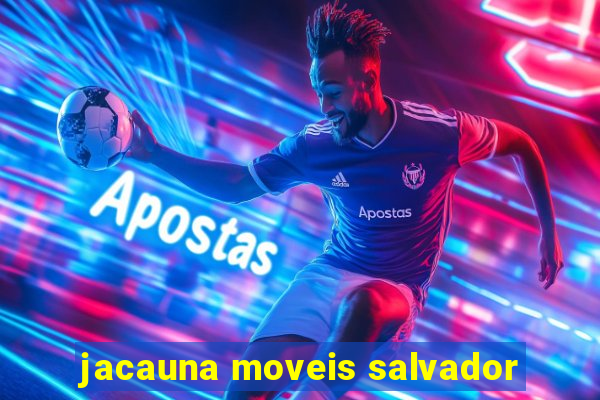 jacauna moveis salvador