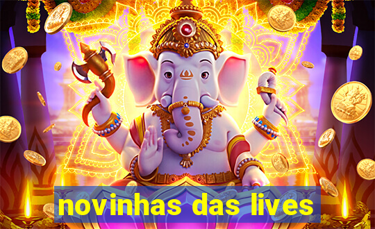 novinhas das lives