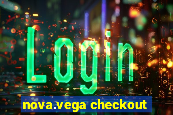 nova.vega checkout