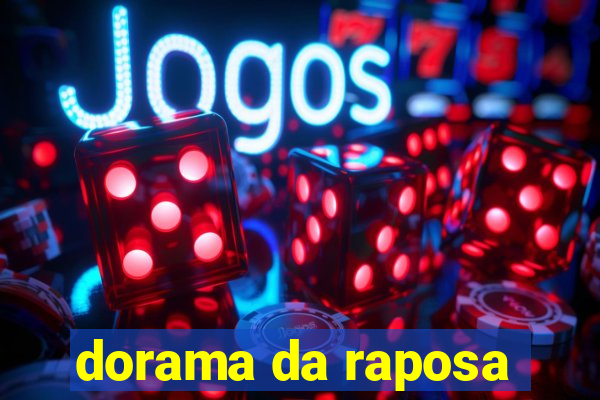 dorama da raposa