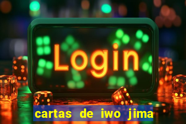 cartas de iwo jima legendado torrent
