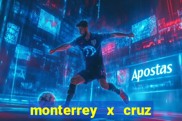 monterrey x cruz azul palpite
