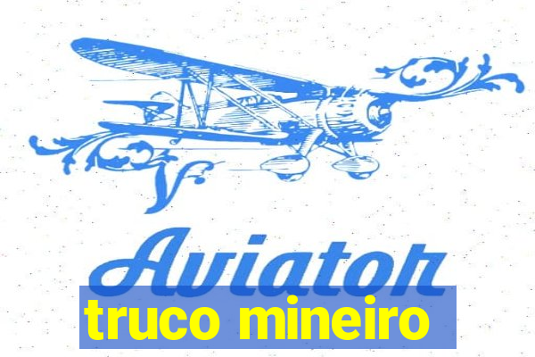 truco mineiro