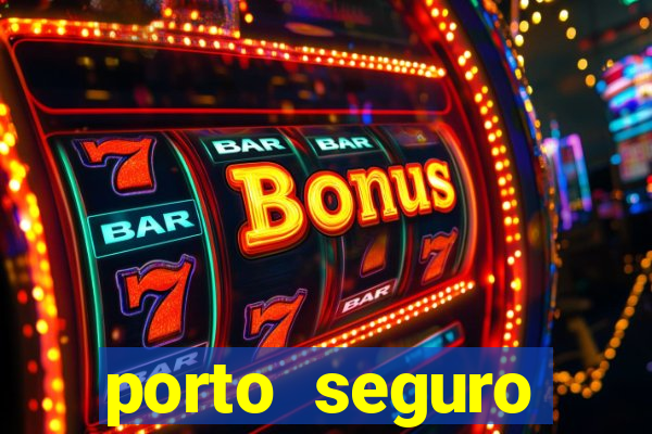 porto seguro reclame aqui