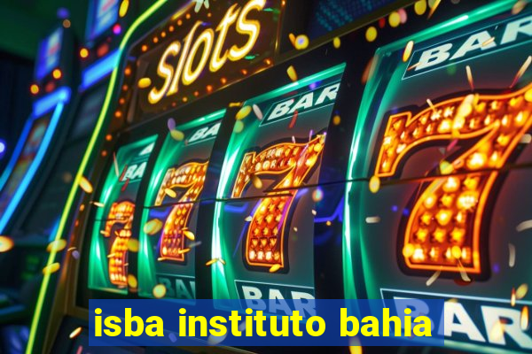 isba instituto bahia