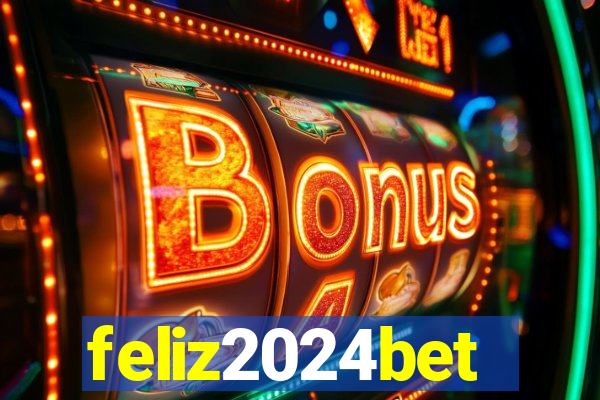 feliz2024bet