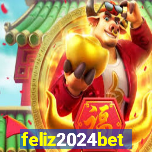 feliz2024bet