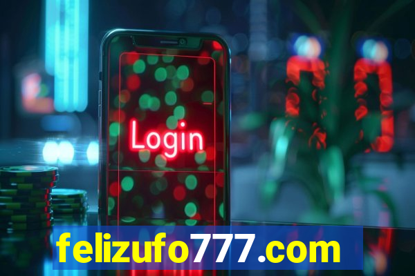 felizufo777.com