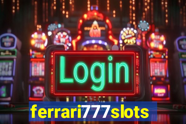 ferrari777slots.com