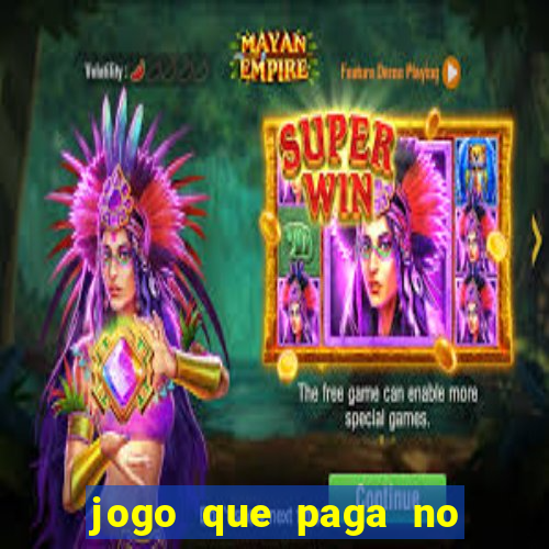 jogo que paga no pix sem depositar nada