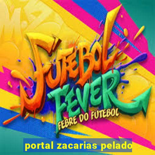 portal zacarias pelado