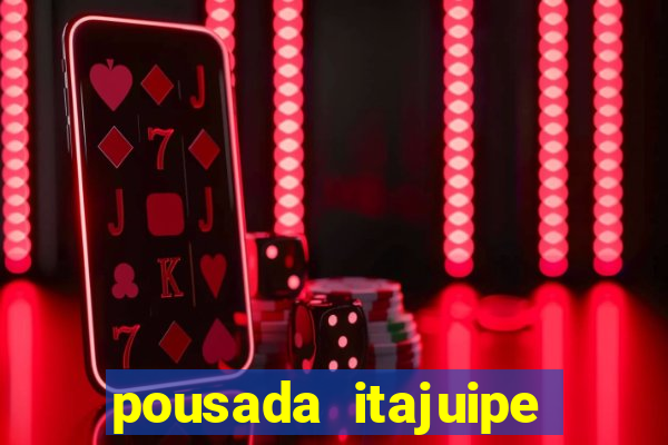 pousada itajuipe vitoria da conquista