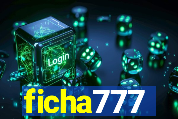 ficha777
