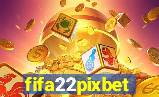 fifa22pixbet