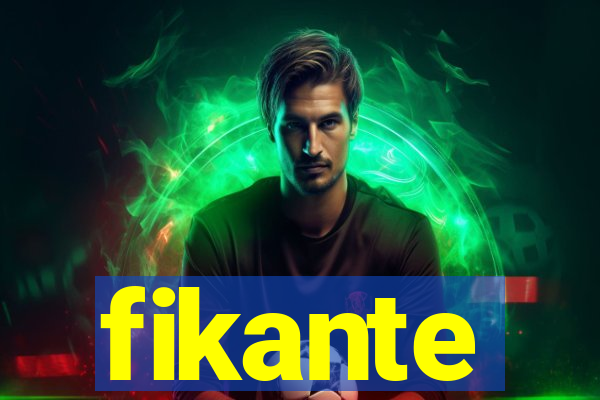 fikante