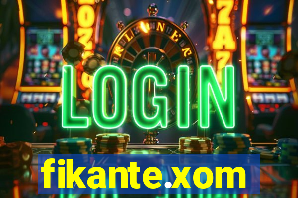 fikante.xom