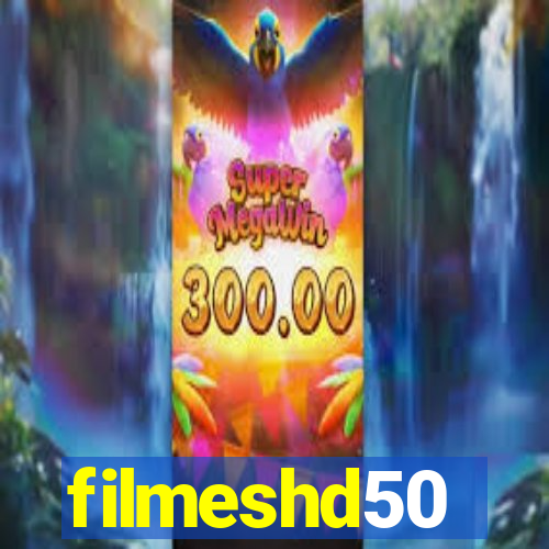 filmeshd50