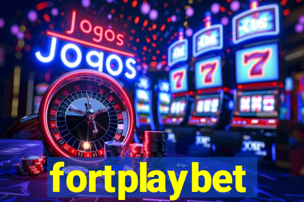fortplaybet