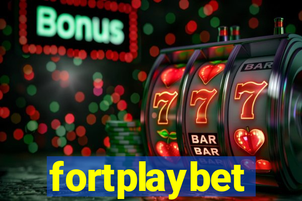 fortplaybet