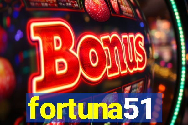 fortuna51