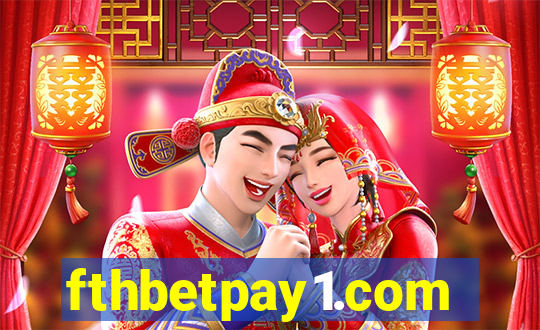 fthbetpay1.com