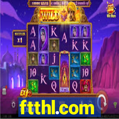 ftthl.com