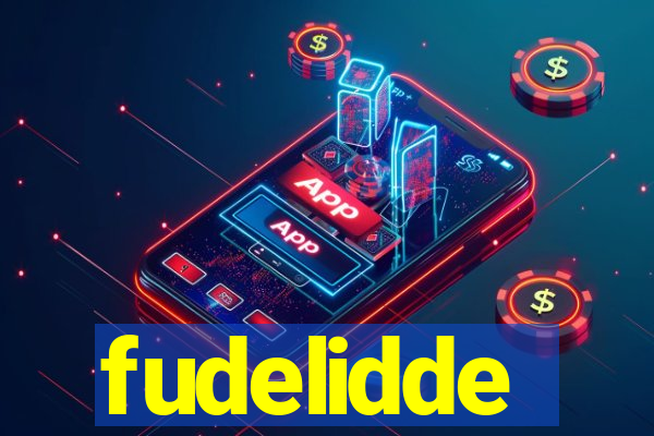 fudelidde