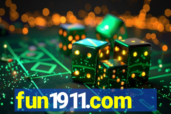 fun1911.com