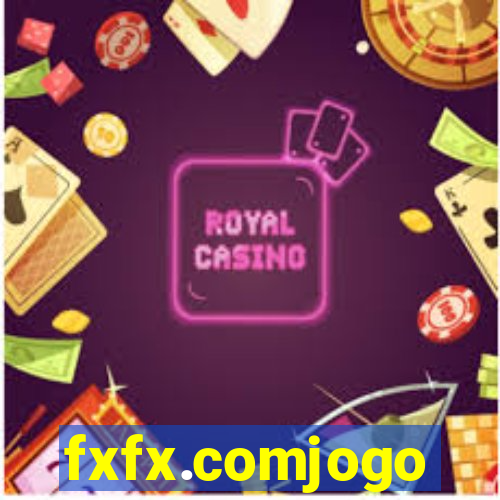 fxfx.comjogo