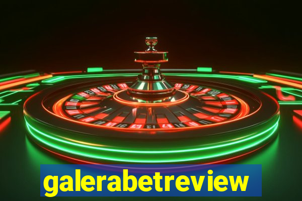 galerabetreview