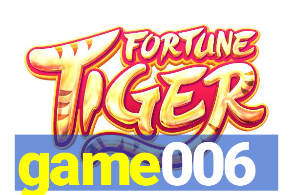 game006