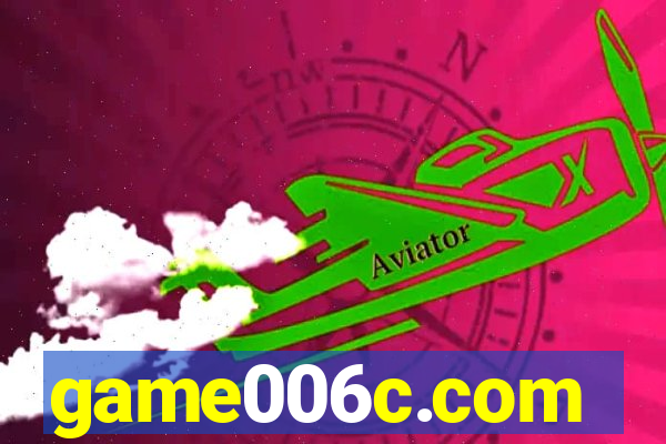 game006c.com