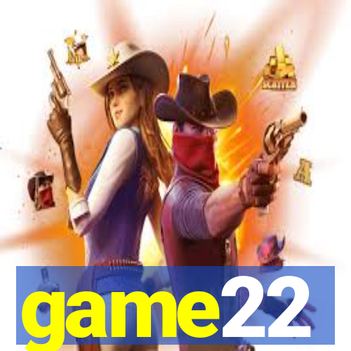game22