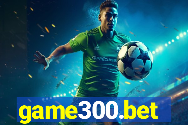 game300.bet