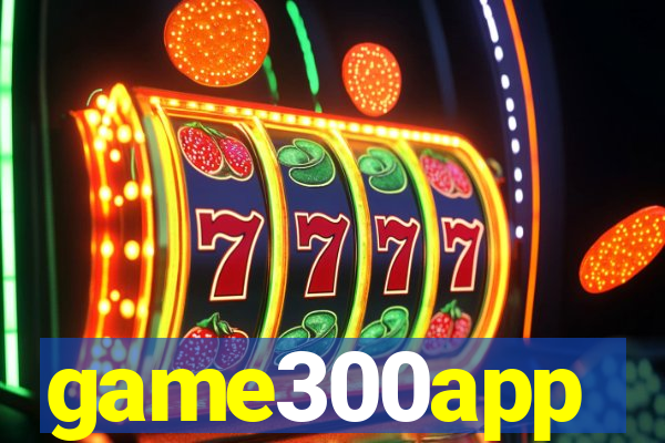 game300app