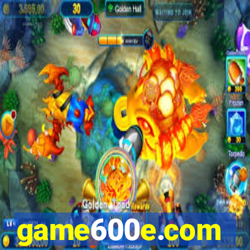 game600e.com