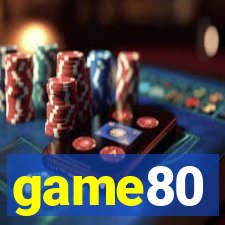game80