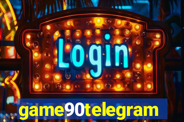 game90telegram