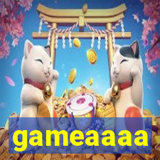 gameaaaa