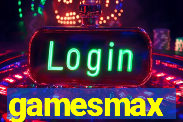 gamesmax
