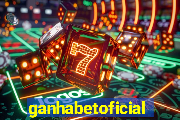 ganhabetoficial