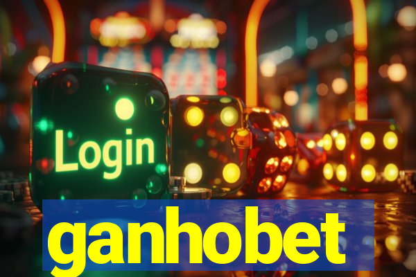 ganhobet