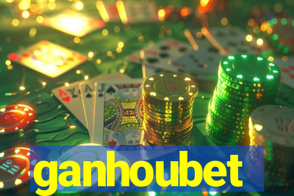 ganhoubet
